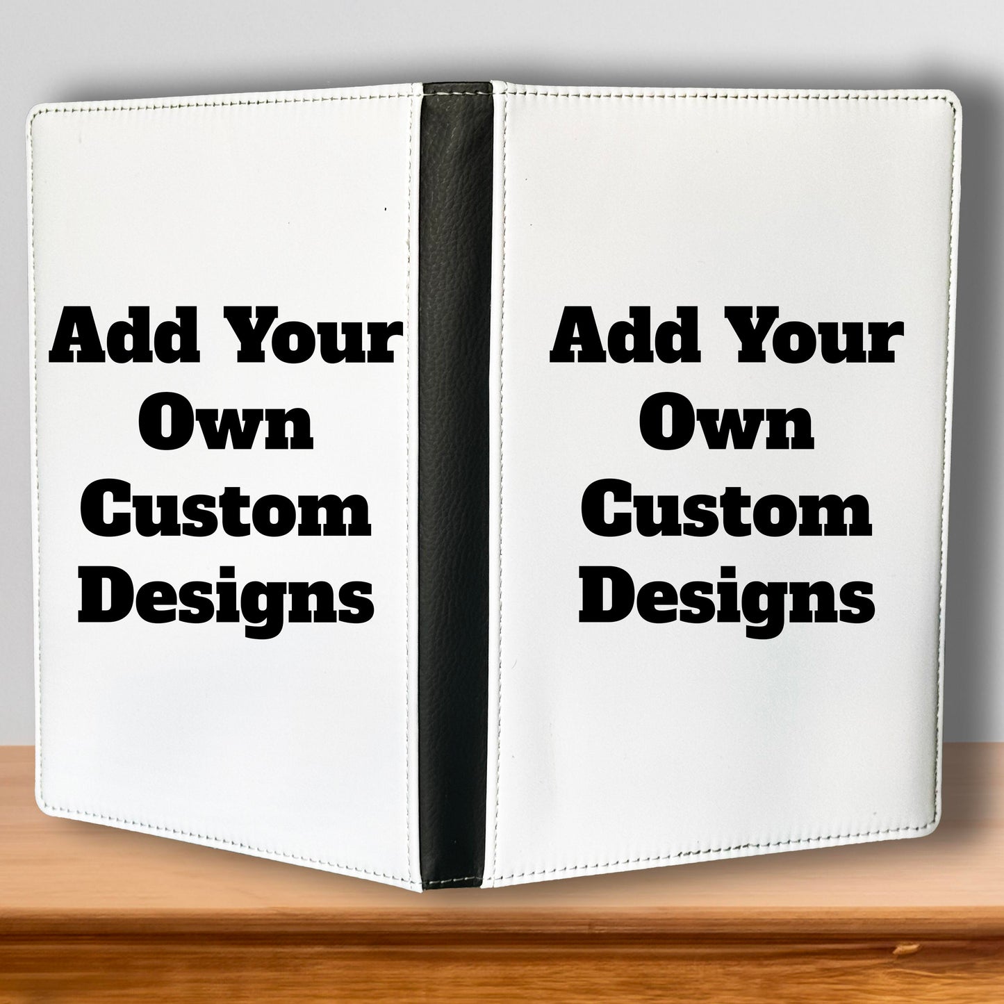 Add Your Own Custom Design