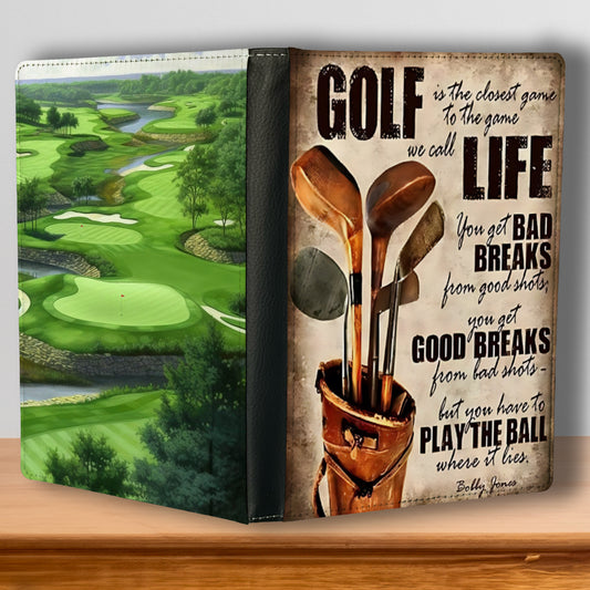 Golf Is The Game Of Life